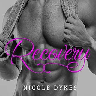 Recovery Audiobook By Nicole Dykes cover art