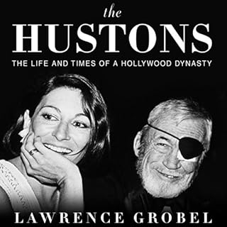 The Hustons Audiobook By Lawrence Grobel cover art