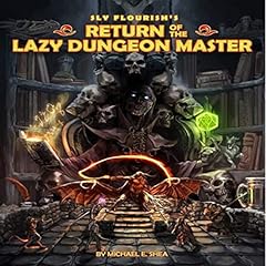 Sly Flourish's Return of the Lazy Dungeon Master cover art