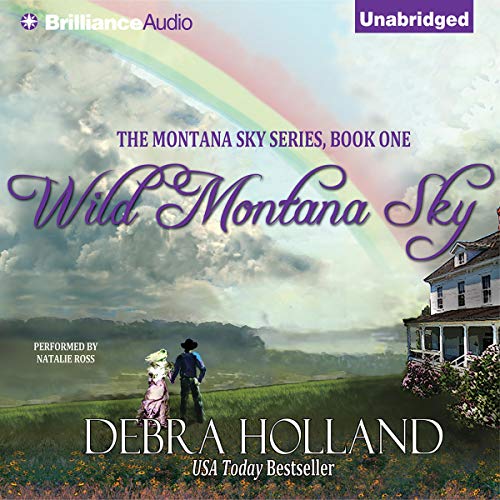 Wild Montana Sky Audiobook By Debra Holland cover art