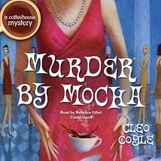 Murder by Mocha Audiobook By Cleo Coyle cover art