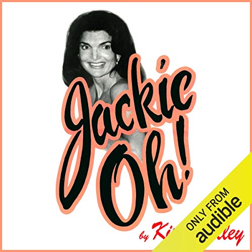 Jackie Oh! Audiobook By Kitty Kelley cover art