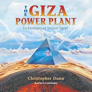 The Giza Power Plant Audiolibro Por Christopher Dunn arte de portada