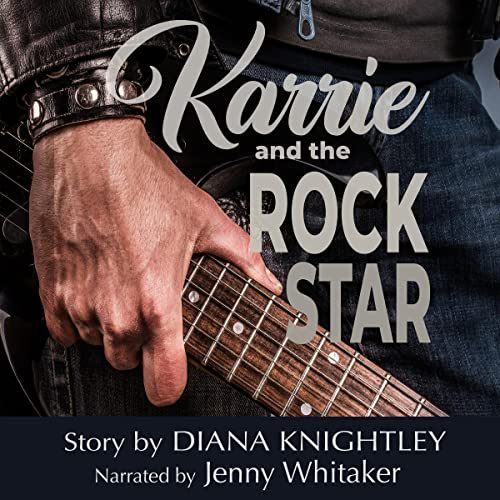 Karrie and the Rock Star Audiolibro Por Diana Knightley arte de portada