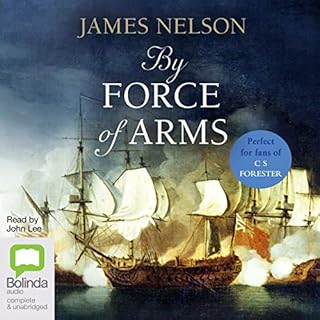 By Force of Arms Audiobook By James Nelson cover art