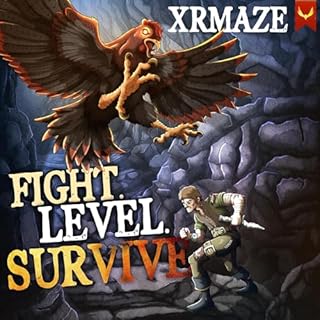 Fight. Level. Survive. Audiobook By xrmaze cover art