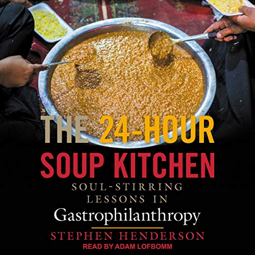 Page de couverture de The 24-Hour Soup Kitchen