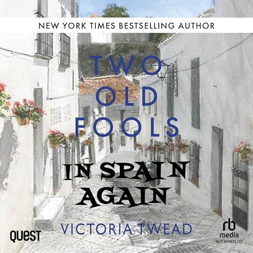 Two Old Fools in Spain Again Audiolibro Por Victoria Twead arte de portada