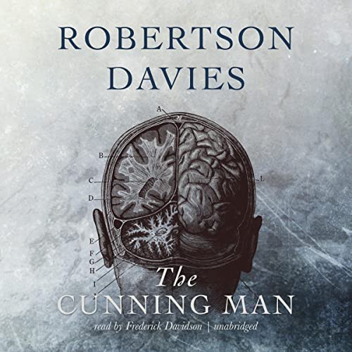 The Cunning Man Audiobook By Robertson Davies cover art