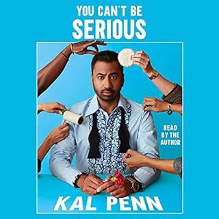 You Can't Be Serious Audiobook By Kal Penn cover art