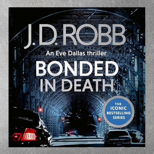 Bonded in Death: An Eve Dallas Thriller Audiolivro Por J. D. Robb capa