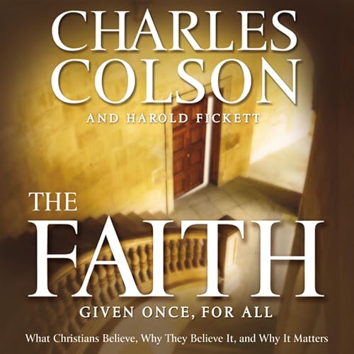 The Faith Audiolibro Por Charles W. Colson, Harold Fickett arte de portada