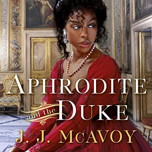 Aphrodite and the Duke Audiolibro Por J.J. McAvoy arte de portada