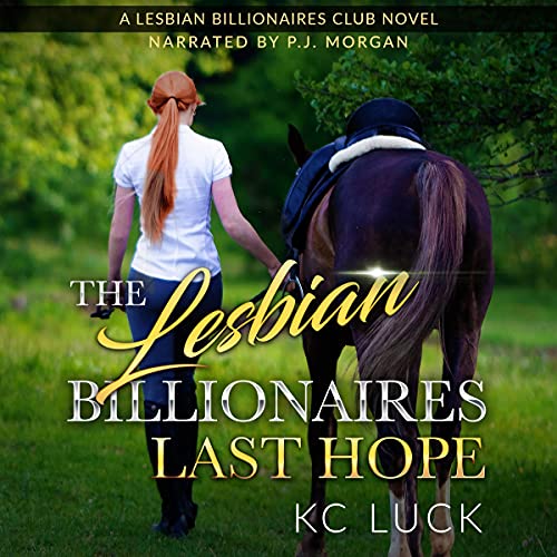 The Lesbian Billionaire's Last Hope cover art