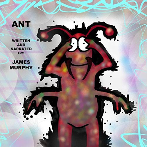 ANT Audiolibro Por James Murphy arte de portada