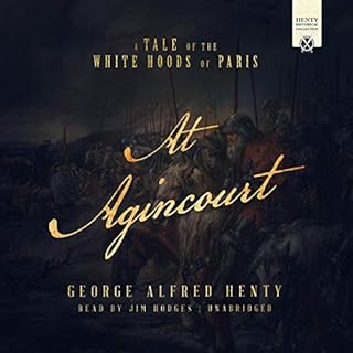 At Agincourt Audiobook By G. A. Henty cover art