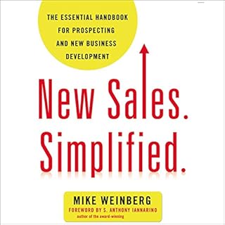 New Sales. Simplified. Audiobook By Mike Weinberg cover art