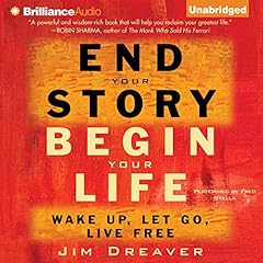 End Your Story, Begin Your Life cover art