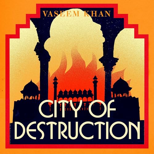 City of Destruction Audiobook By Vaseem Khan cover art