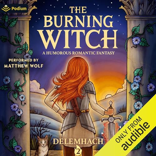 The Burning Witch 2: A Humorous Romantic Fantasy cover art