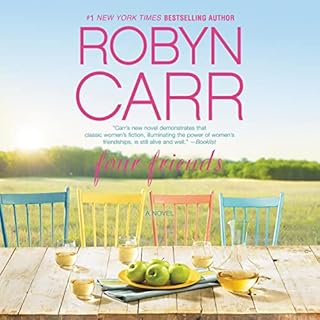 Four Friends Audiobook By Robyn Carr cover art