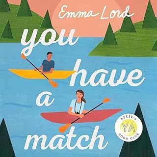 You Have a Match Audiobook By Emma Lord cover art