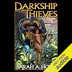 Darkship Thieves Audiolibro Por Sarah A. Hoyt arte de portada