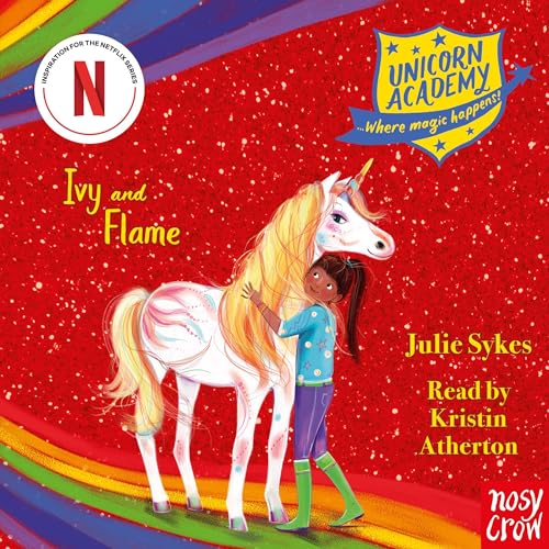 Unicorn Academy: Ivy and Flame Audiolibro Por Julie Sykes arte de portada