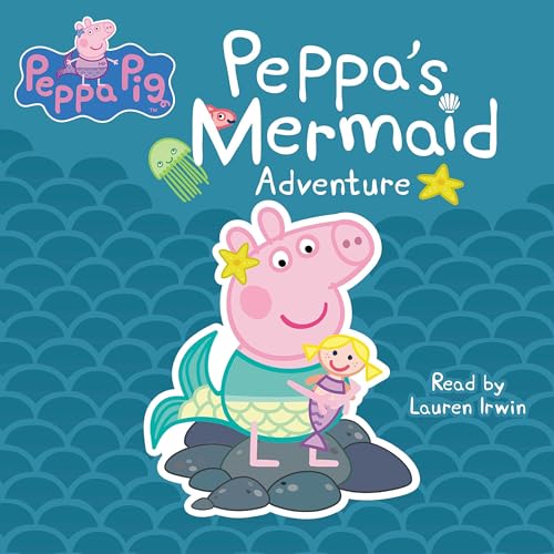 Page de couverture de Peppa's Mermaid Adventure