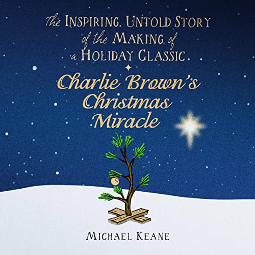 Charlie Brown's Christmas Miracle Audiobook By Michael Keane cover art