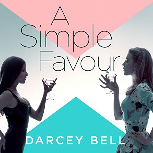 A Simple Favour Audiobook By Darcey Bell cover art