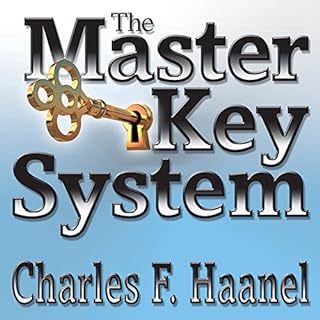 The Master Key System Audiobook By Charles F Haanel cover art