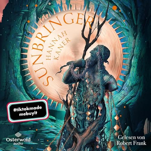 Sunbringer Audiolivro Por Hannah Kaner, Wolfgang Thon - Übersetzer capa