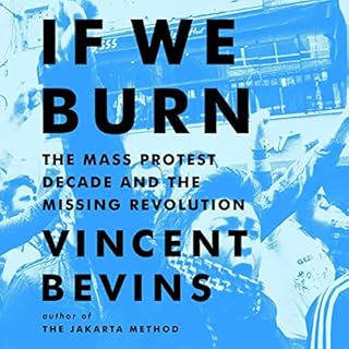 If We Burn Audiolibro Por Vincent Bevins arte de portada