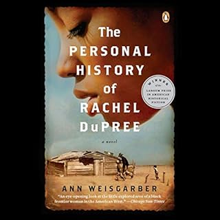 The Personal History of Rachel DuPree Audiobook By Ann Weisgarber cover art