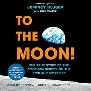 To the Moon! Audiolibro Por Jeffrey Kluger, Ruby Shamir arte de portada