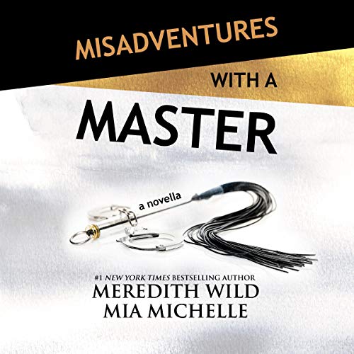 Misadventures with a Master Audiolivro Por Meredith Wild, Mia Michelle capa