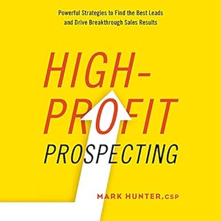 High-Profit Prospecting Audiobook By Mark Hunter CSP cover art