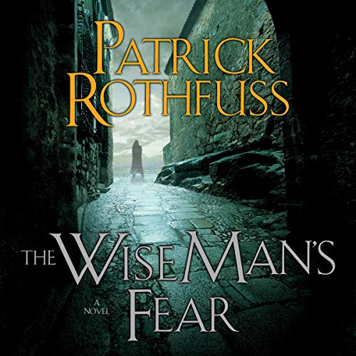 The Wise Man's Fear Audiobook By Patrick Rothfuss cover art