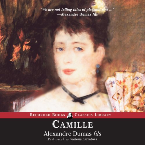 Camille Audiobook By Alexandre Dumas fils cover art