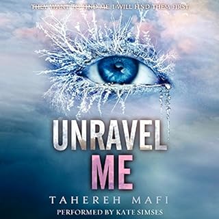 Unravel Me Audiobook By Tahereh Mafi cover art