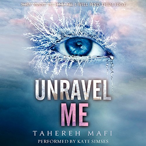 Unravel Me Audiobook By Tahereh Mafi cover art