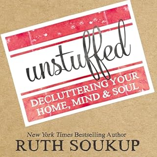 Unstuffed Audiobook By Ruth Soukup cover art