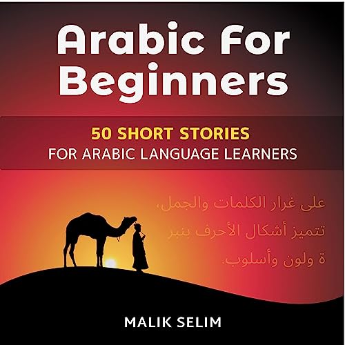 Arabic For Beginners: 50 Short Stories For Language Learners: Grow Your Vocabulary The Fun Way! Audiolibro Por Malik Selim arte de portada