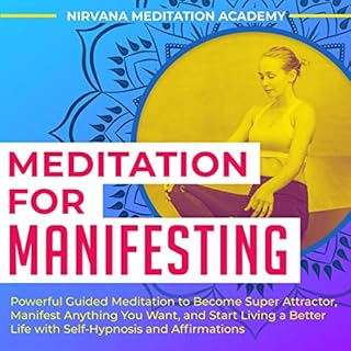 Meditation for Manifesting Audiolibro Por Nirvana Meditation Academy arte de portada