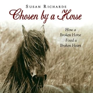 Chosen by a Horse Audiolibro Por Susan Richards arte de portada