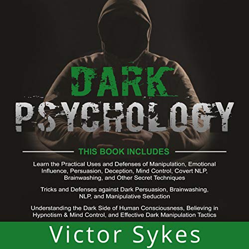 Dark Psychology: 3 Books in 1 cover art