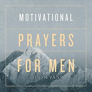 Motivational Prayers for Men Audiolibro Por Tony Evans arte de portada