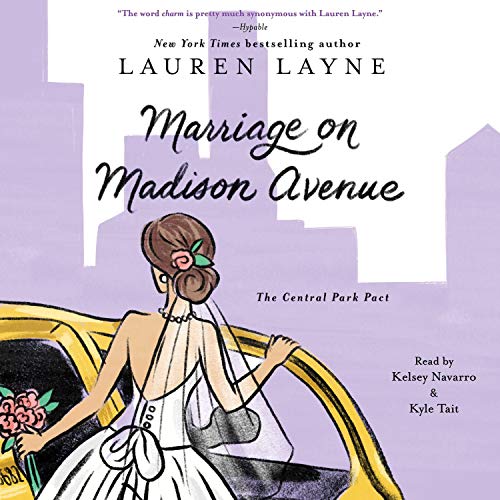 Marriage on Madison Avenue Audiobook By Lauren Layne cover art