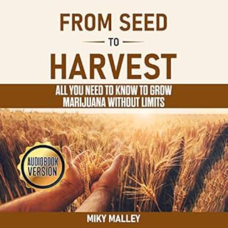 From Seed to Harvest Audiolibro Por Miky Malley arte de portada